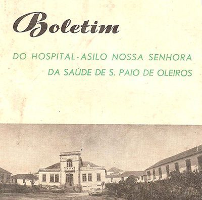 Boletim Hospital Asilo Nossa Senhora da Saúde de S. Paio de Oleiros